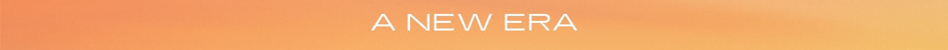 a new era